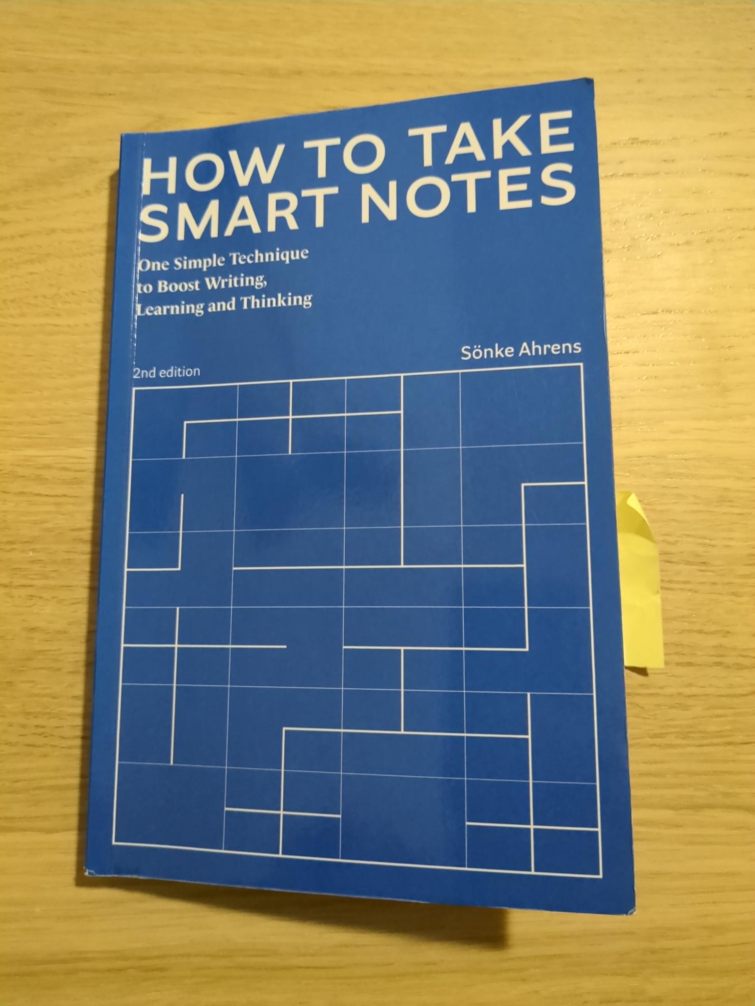 How to Take Smart Notes How to Take Smart Notes book in softcover form on top of a desk